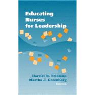 Educating Nurses For Leadership