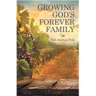 Growing God’s Forever Family
