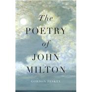 The Poetry of John Milton