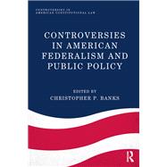 American Federalism and Public Policy