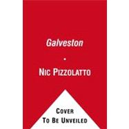 Galveston; A Novel