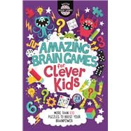 Amazing Brain Games for Clever Kids®