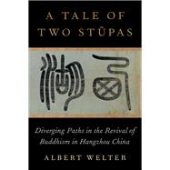 A Tale of Two Stupas