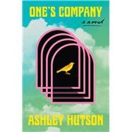 One's Company A Novel