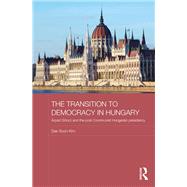 The Transition to Democracy in Hungary: -rpßd G÷ncz and the Post-Communist Hungarian Presidency