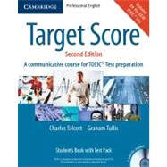Target Score Student's Book with Audio CDs (2), Test booklet with Audio CD and Answer Key: A Communicative Course for TOEICÂ® Test Preparation