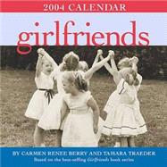 Girlfriends; 2004 Day-to-Day Calendar