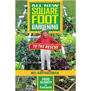 Square Foot Gardening to the Rescue : Food Security for Everyone