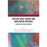 Critical Race Theory and Qualitative Methods