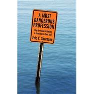 A Most Dangerous Profession,9781498256643