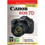 Magic Lantern Guides®: Canon EOS 7D