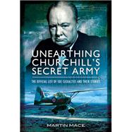 Unearthing Churchill's Secret Army