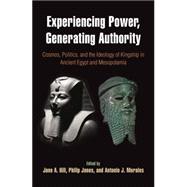 Experiencing Power, Generating Authority