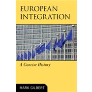 European Integration A Concise History,9780742566644