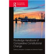 Routledge Handbook of Comparative Constitutional Change,9781138496644