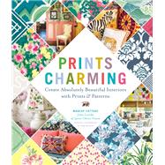 Prints Charming by Madcap Cottage Create Absolutely Beautiful Interiors with Prints & Patterns
