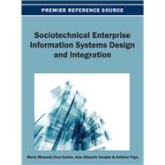 Sociotechnical Enterprise Information Systems Design and Integration