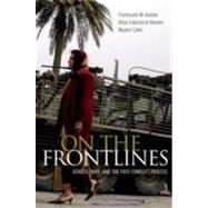 On the Frontlines Gender, War, and the Post-Conflict Process