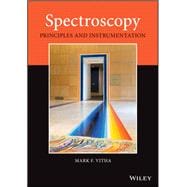 Spectroscopy Principles and Instrumentation
