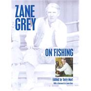 Zane Grey On Fishing