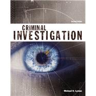 Criminal Investigation (Justice Series), Student Value Edition with MyCJLab with Pearson eText -- Access Card Package