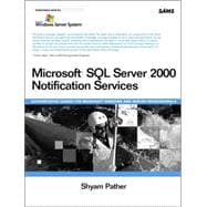 Microsoft SQL Server 2000 Notification Services