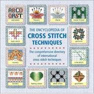 The Encyclopedia of Cross-Stitch Techniques