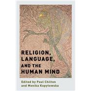 Religion, Language, and the Human Mind
