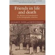 Friends in Life and Death: British and Irish Quakers in the Demographic Transition