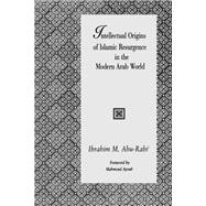 Intellectual Origins of Islamic Resurgence in the Modern Arab World
