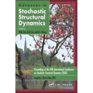 Advances in Stochastic Structural Dynamics: Proceedings of the 5th International Conference on Stochastic Structural Dynamics-SSD '03, Hangzhou, China, May 26-28, 2003