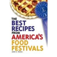 The Best Recipes from America's Food Festivals
