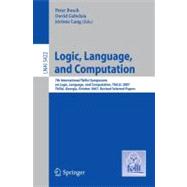 Logic, Language, and Computation : 7th International Tbilisi Symposium on Logic, Language, and Computation, TbiLLC 2007, Tbilisi, Georgia, October 1-5, 2007. Revised Selected Papers