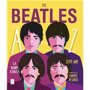 The Beatles de la A a la Z La banda icónica