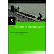Nitrates in Groundwater: IAH Selected Papers on Hydrogeology 5
