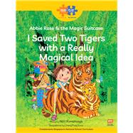 Read + Play: Abbie Rose and the Magic Suitcase:  I Saved Two Tigers with a Really Magical Idea