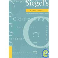 Siegel's Corporations: Essay and Multiple-Choice Questions & Answers