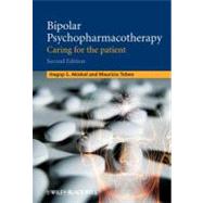 Bipolar Psychopharmacotherapy : Caring for the Patient