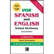 VOX Spanish and English School Dictionary, Paperback, 2nd Edition