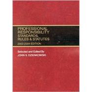 Professional Responsiblity Standards, Rules & Statutes