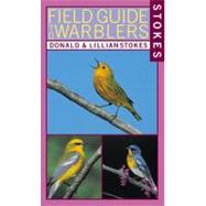 Stokes Field Guide to Warblers