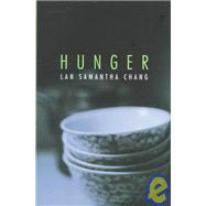 Hunger A Novella and Stories