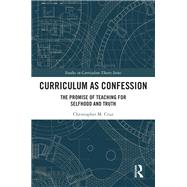 Curriculum as Confession