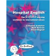 Hospital English: The Brilliant Learning Workbook for International Nurses