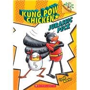 Jurassic Peck: A Branches Book (Kung Pow Chicken #5)