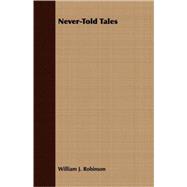 Never-told Tales