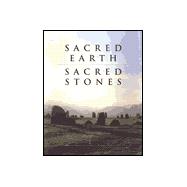 Sacred Earth, Sacred Stones