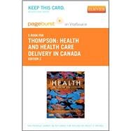 Health and Health Care Delivery in Canada Pageburst E-book on Vitalsource Retail Access Card
