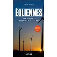 Eoliennes : la face noire de la transition écologique