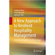 A New Approach to Resilient Hospitality Management